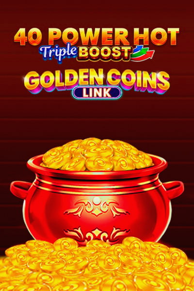 Obálka automatu 40 Power Hot Triple Boost Golden Coins Link v lobby Betwest Casino